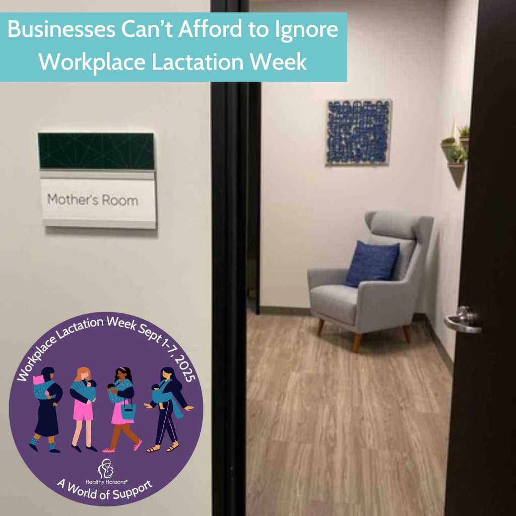 Businesses Can’t Afford to Ignore Workplace Lactation Week